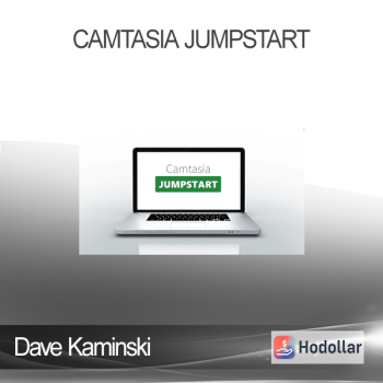 Camtasia Jumpstart - Dave Kaminski