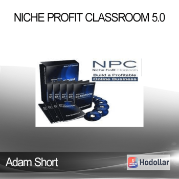 Adam Short – Niche Profit Classroom 5.0