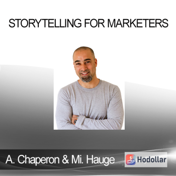 André Chaperon & Michael Hauge - Storytelling for Marketers