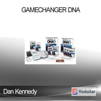 Dan Kennedy - GameChanger DNA