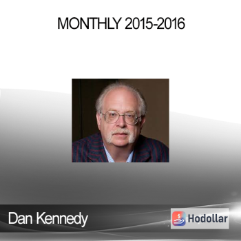 Dan Kennedy Monthly 2015-2016