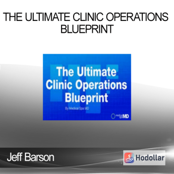 Jeff Barson - The Ultimate Clinic Operations Blueprint