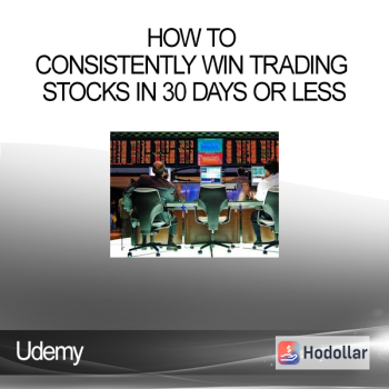 Udemy - How to Consistently Win Trading Stocks in 30 Days or Less