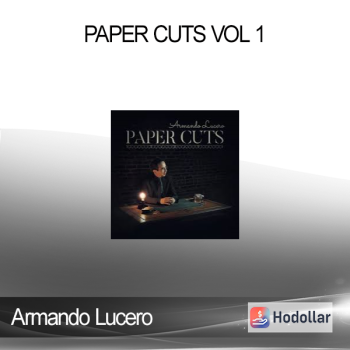Armando Lucero - Paper Cuts Vol 1