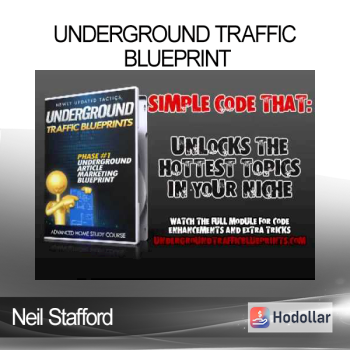 Neil Stafford - Underground Traffic Blueprint