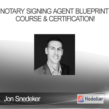 Jon Snedeker - Notary Signing Agent Blueprint Course & Certification