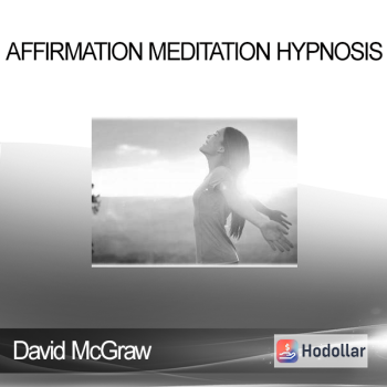 David McGraw - Affirmation Meditation Hypnosis