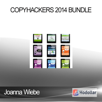 Joanna Wiebe - Copyhackers 2014 Bundle