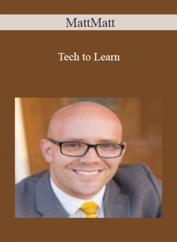 MattMatt - Tech to Learn