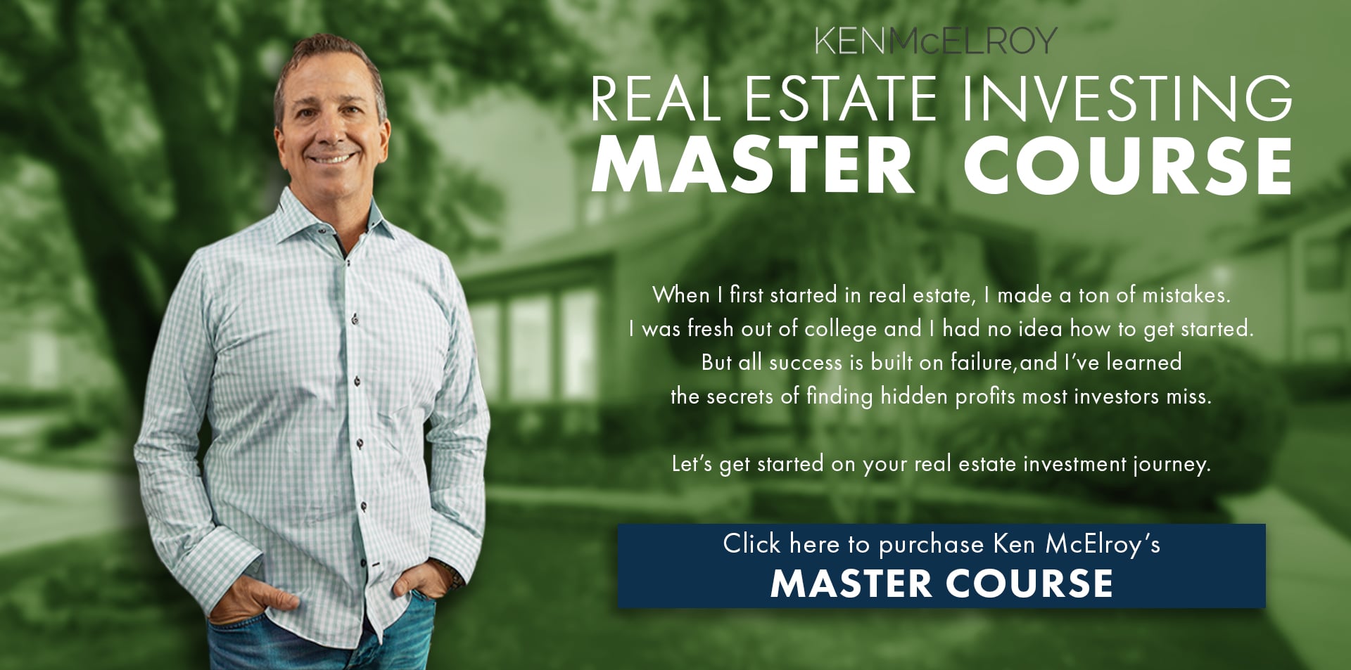 Ken McElroy - Real Estate Investing Master Course