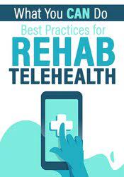 Joseph LaVacca - What You CAN Do: Best Practices for Rehab Telehealth