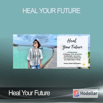 Heal Your Future