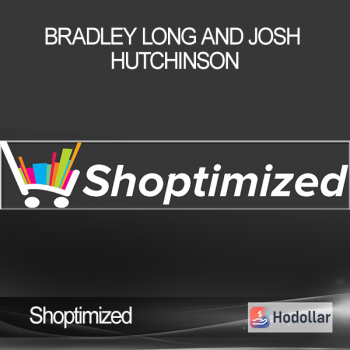 Bradley Long and Josh Hutchinson - Shoptimized