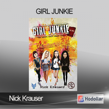 Nick Krauser - Girl Junkie