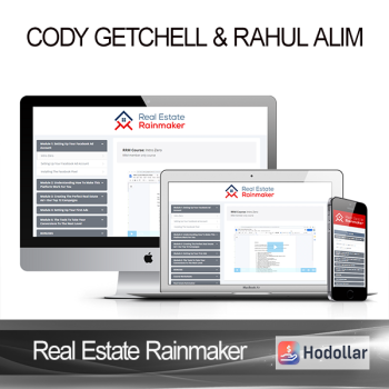 Cody Getchell & Rahul Alim - Real Estate Rainmaker