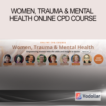 Women, Trauma & Mental Health Online CPD Course