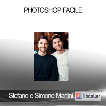 Stefano e Simone Martini - Photoshop Facile