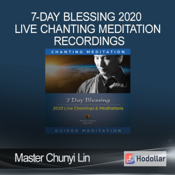 Master Chunyi Lin - 7-Day Blessing 2020 live Chanting Meditation Recordings