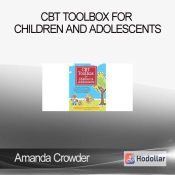 Amanda Crowder - CBT Toolbox for Children and Adolescents