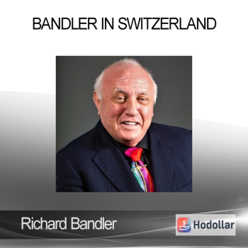 Richard Bandler - Bandler in Switzerland