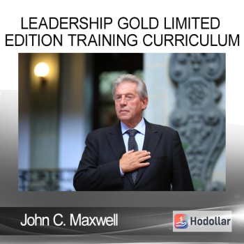 John C. Maxwell - Leadership Gold Limited Edition Training Curriculum