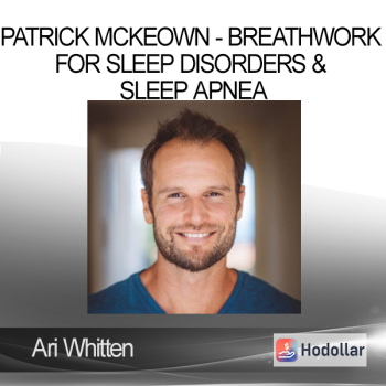 Ari Whitten & Patrick McKeown - Breathwork For Sleep Disorders & Sleep Apnea