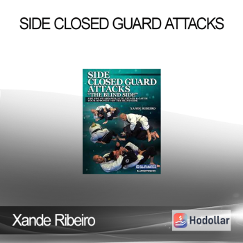 Xande Ribeiro - Side Closed Guard Attacks