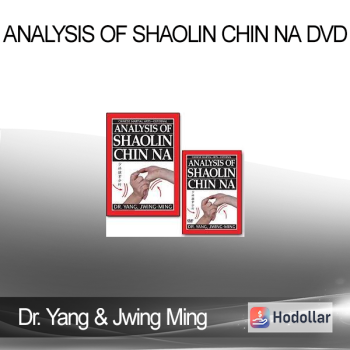 Dr. Yang & Jwing Ming - Analysis of Shaolin Chin Na DVD