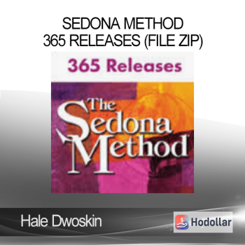 Hale Dwoskin - Sedona Method - 365 Releases (File Zip)
