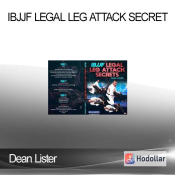 Dean Lister - IBJJF Legal Leg Attack Secret