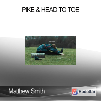 Matthew Smith – Pike & Head To Toe