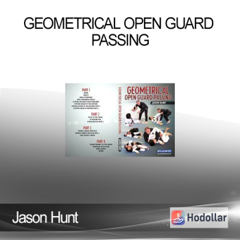 Jason Hunt - Geometrical Open Guard Passing