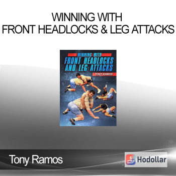 Tony Ramos - Winning with Front Headlocks & Leg Attacks