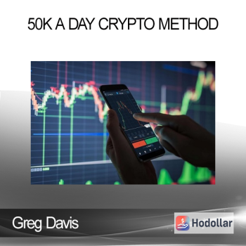 Greg Davis - 50k A Day Crypto Method