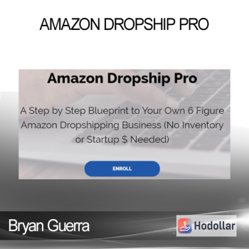 Bryan Guerra - Amazon Dropship Pro