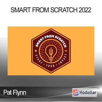 Pat Flynn - Smart From Scratch 2022