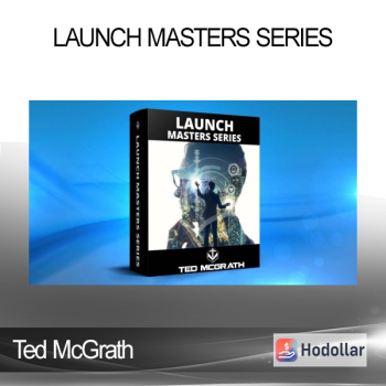 Ted McGrath - Launch Masters Series
