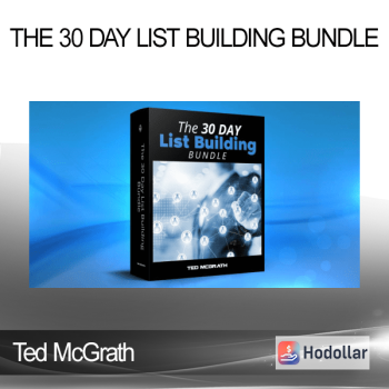 Ted McGrath - The 30 Day List Building Bundle