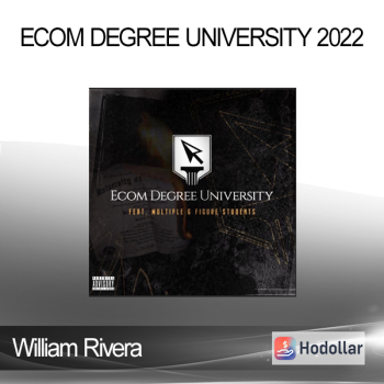 William Rivera - Ecom Degree University 2022
