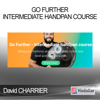 David CHARRIER - Go Further - Intermediate handpan course