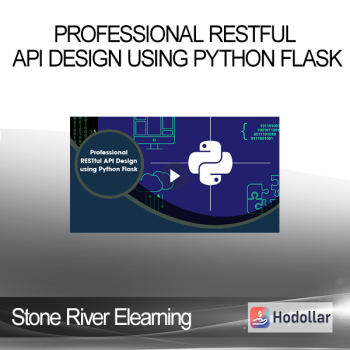 Stone River Elearning - Professional RESTful API Design using Python Flask
