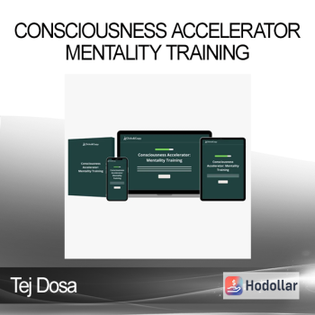 Tej Dosa - Consciousness Accelerator: Mentality Training