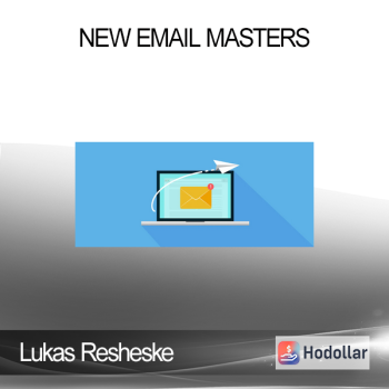 Lukas Resheske – New Email Masters