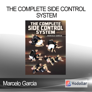 Marcelo Garcia - The Complete Side Control System