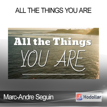 Marc-Andre Seguin - All the Things You Are
