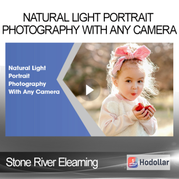 Stone River Elearning - Natural Light Portrait Photography With Any Camera