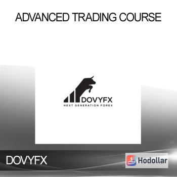 DOVYFX - ADVANCED Trading Course