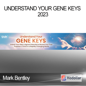 Mark Bentley - Understand Your Gene Keys 2023