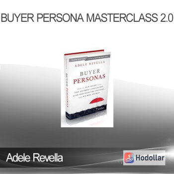 Adele Revella - Buyer Persona Masterclass 2.0
