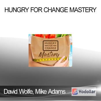 David Wolfe Mike Adams - Hungry For Change Mastery